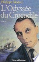 L'Odyssée du crocodile