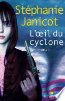 L'Oeil du cyclone