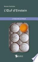 L'OEuf d'Einstein