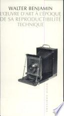 L'oeuvre d'art à l'époque de sa reproductibilité technique