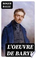 L'oeuvre de Barye