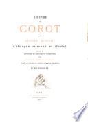 L'oeuvre de Corot: Histoire de Corot et de ses ouevres