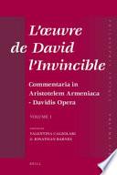 L'oeuvre de David l'Invincible et la transmission de la pensée grecque dans la tradition arménienne et syriaque