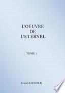 L'OEUVRE DE L'ETERNEL