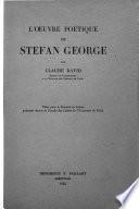 L'oeuvre poétique de Stefan George