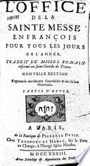 L'office de la sainte messe en françois pour tous les jours de l'année