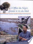 L'Office du Niger, grenier à riz du Mali