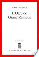 L'Ogre de Grand Remous