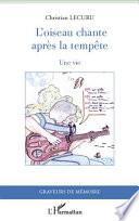 L'oiseau chante après la tempête