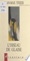 L'oiseau de Glaise