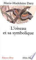 L'Oiseau et sa symbolique