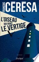 L'oiseau qui avait le vertige
