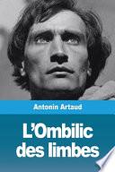 L'Ombilic des limbes