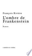 L'ombre de Frankenstein