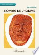 L'Ombre de l'Homme
