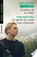 L'ombre de la vérité - Un garde du corps trop séduisant