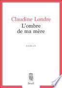 L'Ombre de ma mère