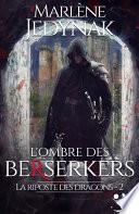 L'ombre des Bersekers