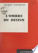 L'ombre du destin