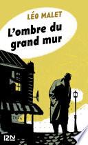 L'ombre du grand mur