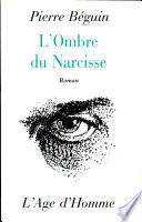 L'ombre du Narcisse