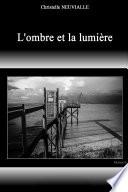 L'ombre et la lumière