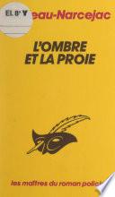 L'ombre et la proie