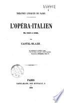 l'Opéra-italien de 1548 à 1856...