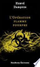 L'Opération flamme pourpre