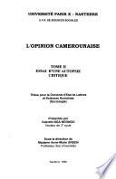 L'opinion camerounaise: Essai d'une autopsie critique