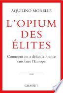 L'opium des élites