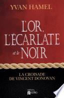 L'or, l'écarlate et le noir