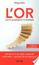 L'or, un placement d'avenir - 2e édition augmentée
