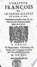 L'orateur françois ou les fleurs eslites du bien dire