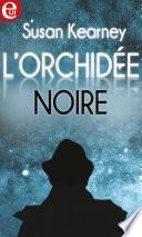 L'orchidée noire
