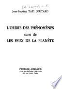 L'ordre des phénomènes