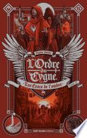 L'Ordre du cygne - tome 2 Les Crocs de l'ombre