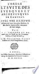L'Ordre et Suite des Evesques et Archevesques de Cambray. ... Plus, le Catalogue ... des Saints qui sont spécialement honorez au diocèse de Cambray. Few MS. notes