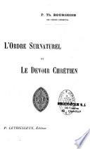 L'ordre surnaturel et le devoir chrétien