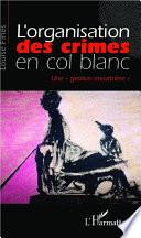 L'organisation des crimes en col blanc