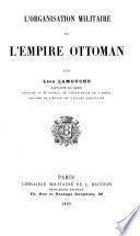 L'organisation militaire de l'Empire Ottoman
