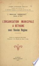 L'organisation municipale à Béthune sous l'Ancien Régime