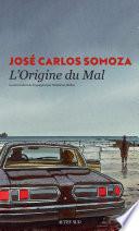 L'origine du mal