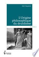 L'Origine philosophique du druidisme