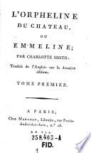 L'Orpheline Du Chateau, Ou Emmeline