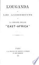 L'Ouganda et les agissements de la compagnie anglaise East-Africa