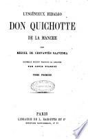 L ́ Ingénieux Hidalgo Don Quichotte de la Manche par Miguel de Cervantes Saavedra