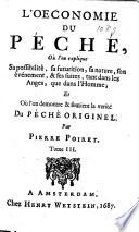 L'Œconomie Divine, ou système universel et demontré des œuvres et des desseins de Dieu envers les hommes. Où l'on explique ... les principes ... de la nature et de la grâce, de la philosophie et de la théologie; ... et où l'on resoud les ... difficultés sur la Prédestination, sur la liberté, sur l'universalité de Redemption, etc. (Chapitre du divin à Kempis, où il montre la vraye manière d'étudier ... la vérité.).