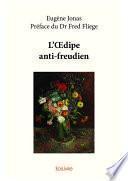L'Œdipe anti-freudien