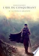 L'Œil du conquérant – II